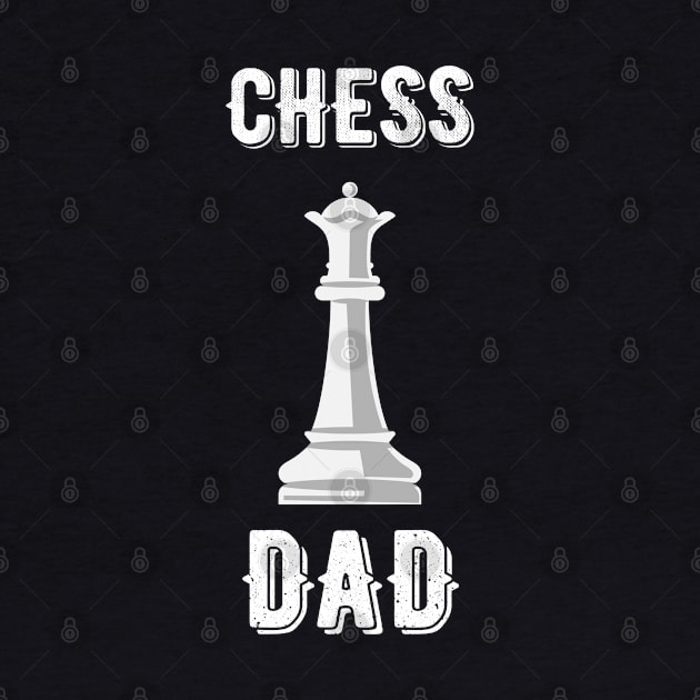 Chess Dad by Shirtbubble